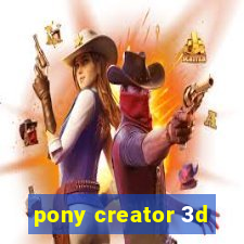 pony creator 3d